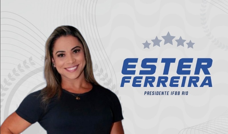 Sandumonense e fisiculturista Ester Ferreira assume presidência da IFBB Rio de Janeiro